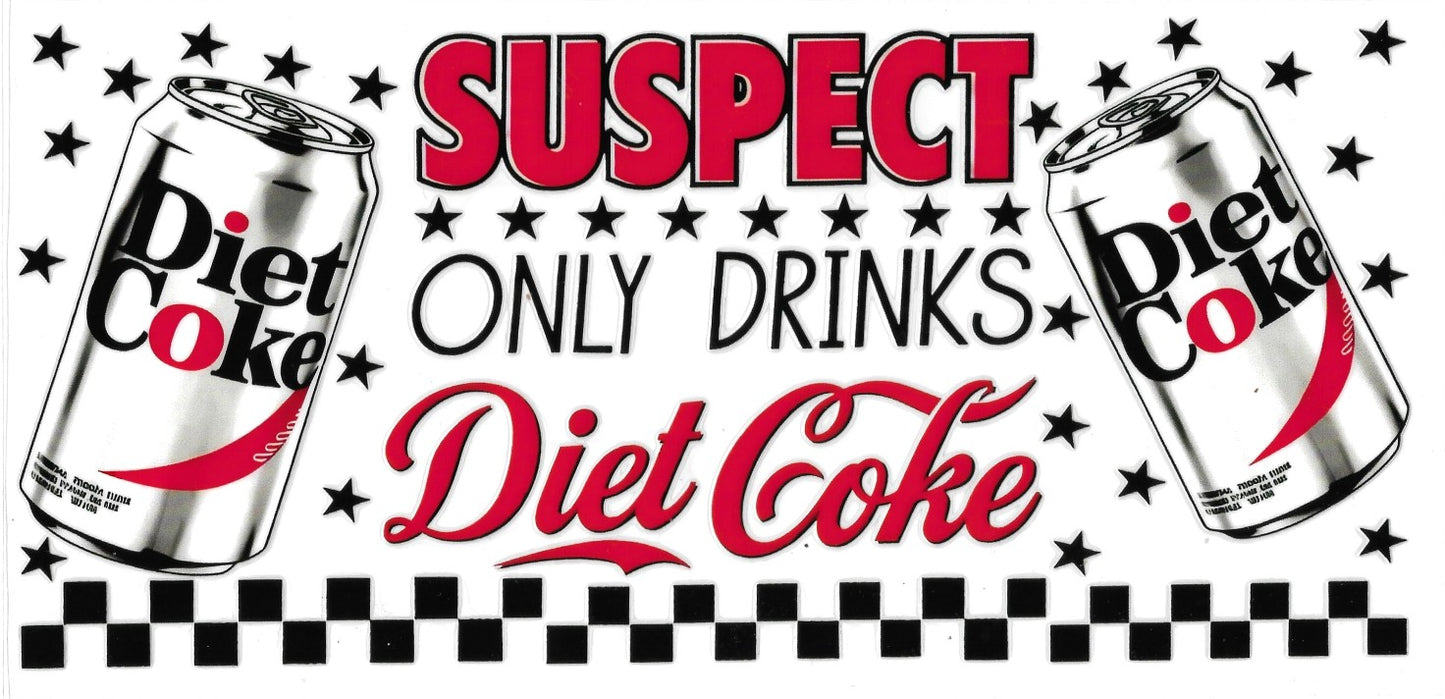 #6626- "Suspect only Drinks coke"