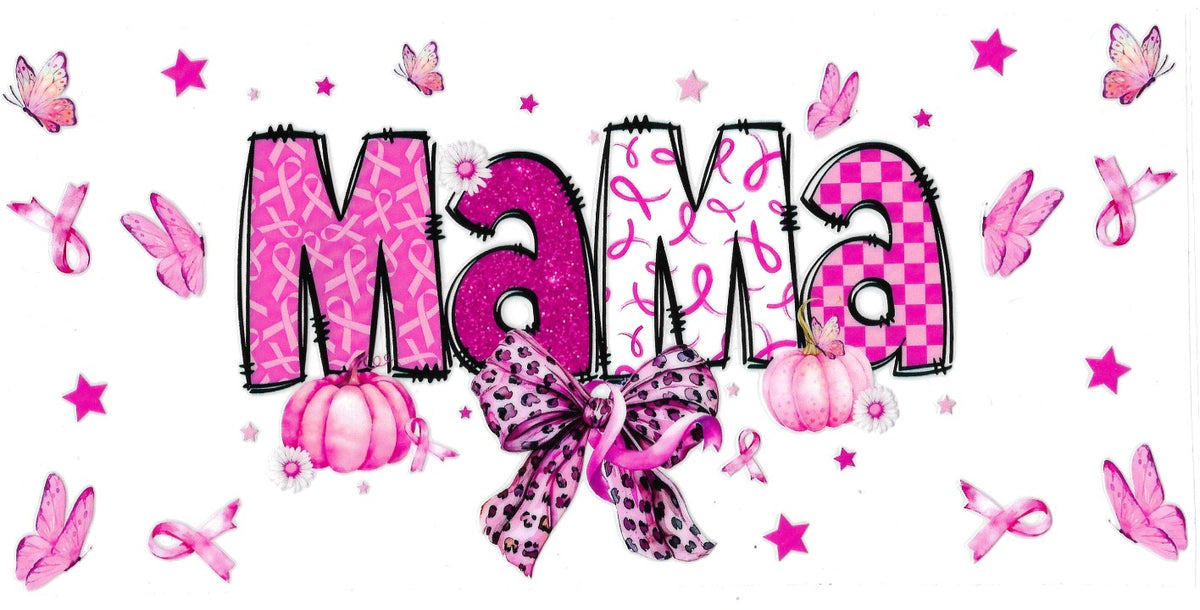 #261- "Mama" Breast Cancer awareness