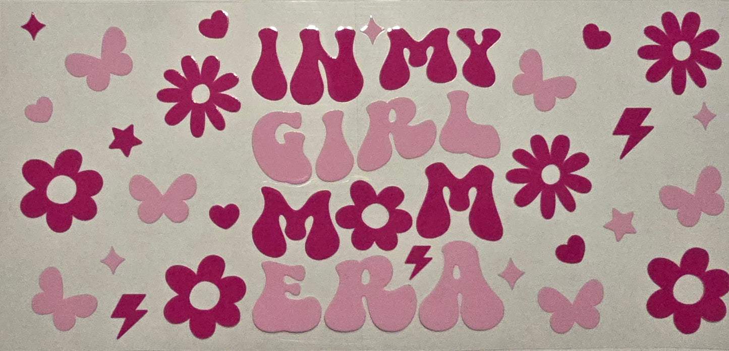 "In My Girl Mom Era"-#259