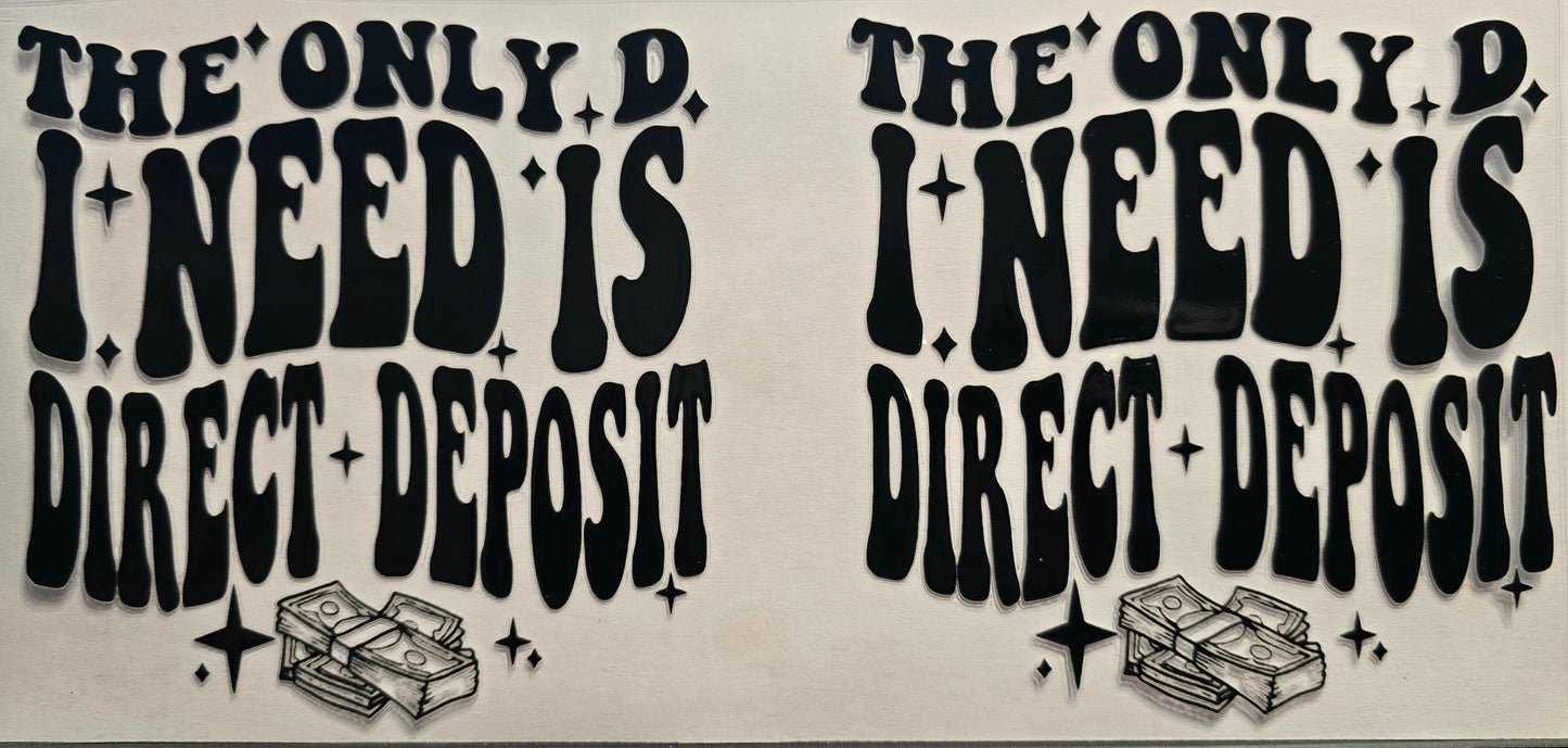 #620- "Direct Deposit"