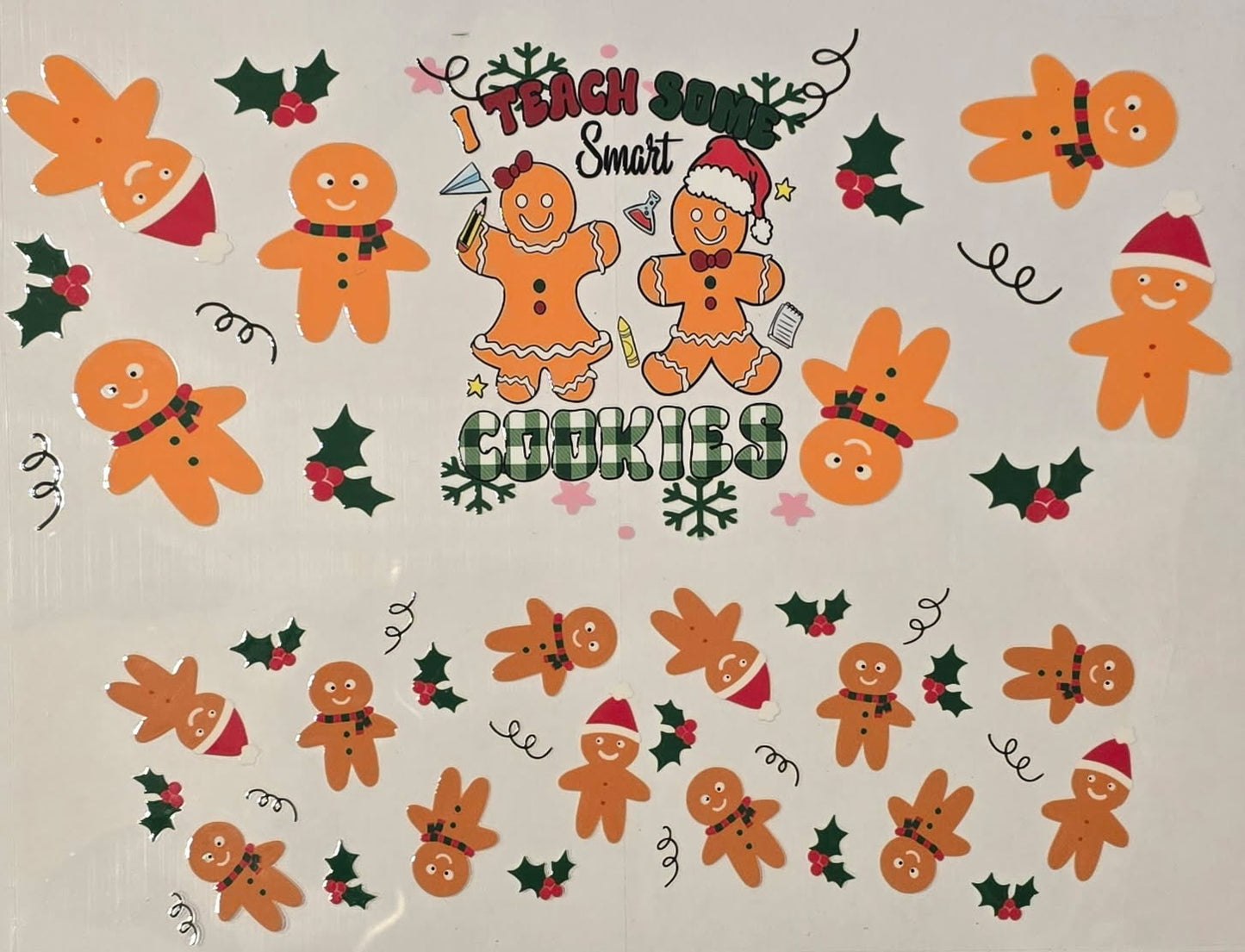 "I teach some Smart Cookies" cup wrap -#221