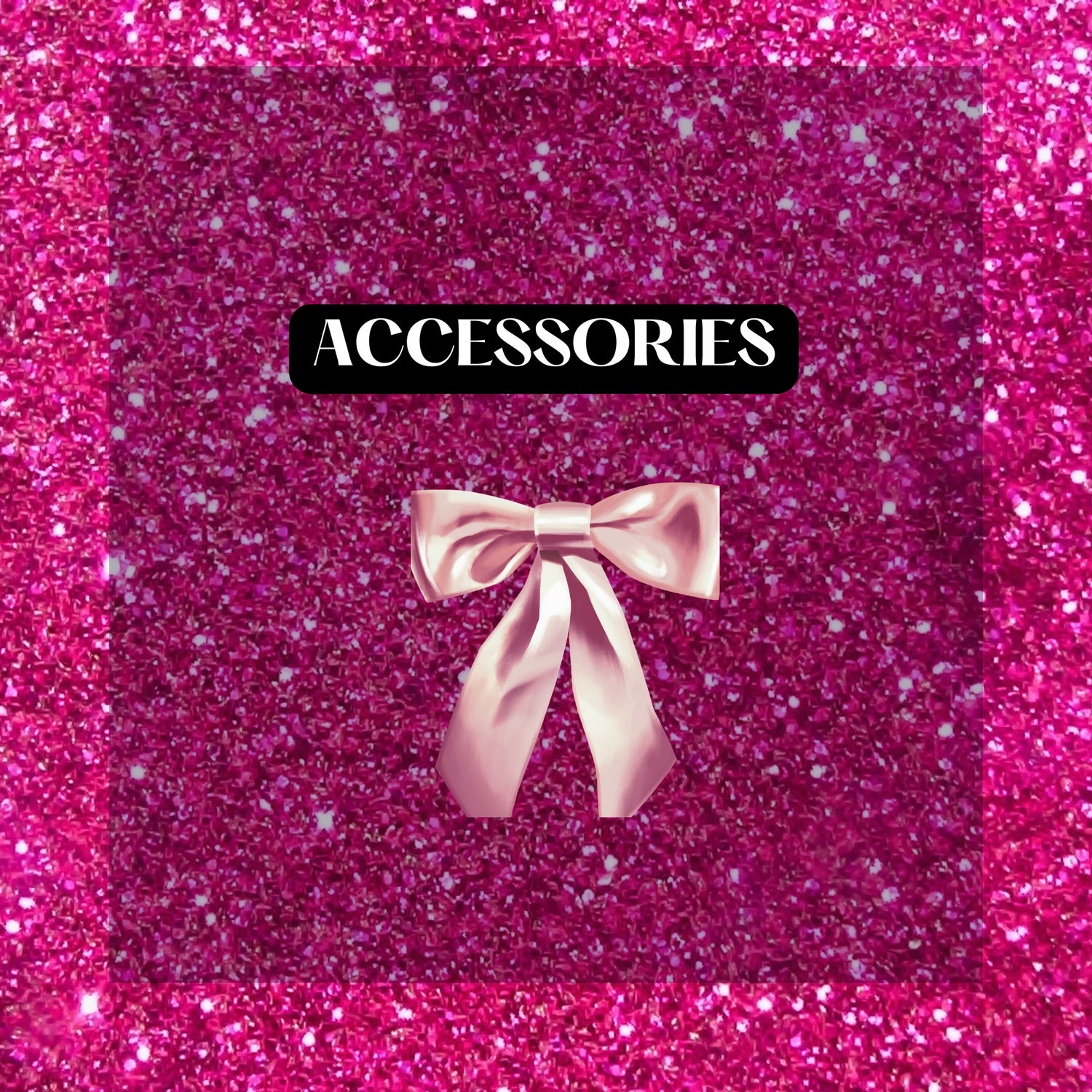 Accessories 🎀🎁✨
