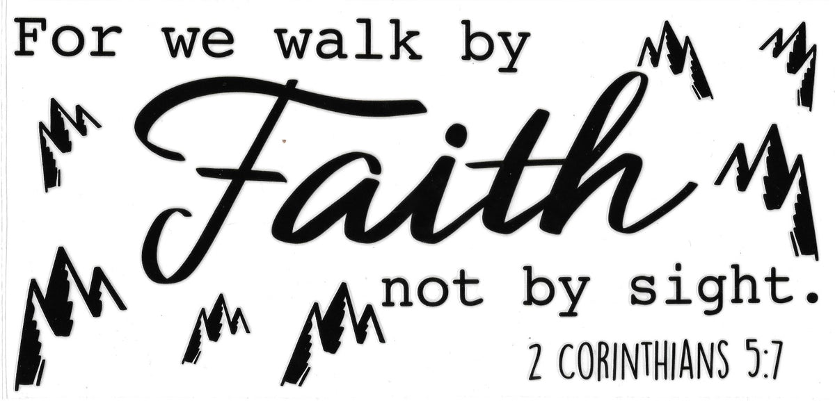"For we walk by faith" 2 Corinthians cup wrap - #246