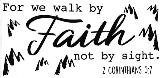 "For we walk by faith" 2 Corinthians cup wrap - #246