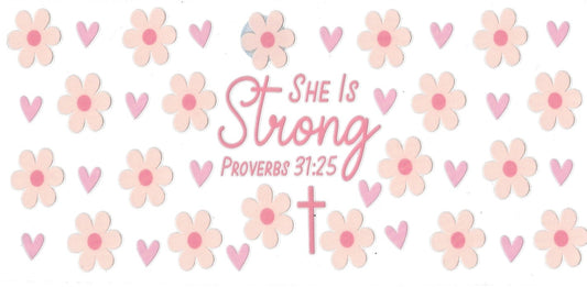 "She is strong"- Proverbs cup wrap #243