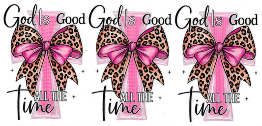 "God is Good All the time"- Pink bow cross #235