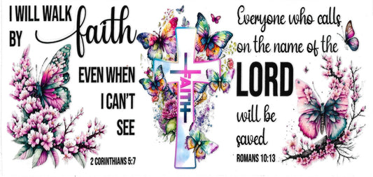 #295- "I will walk by Faith"