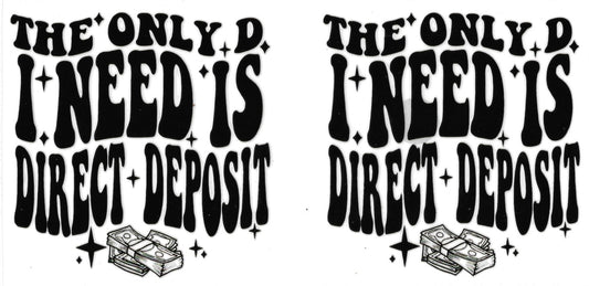 #620- "Direct Deposit"