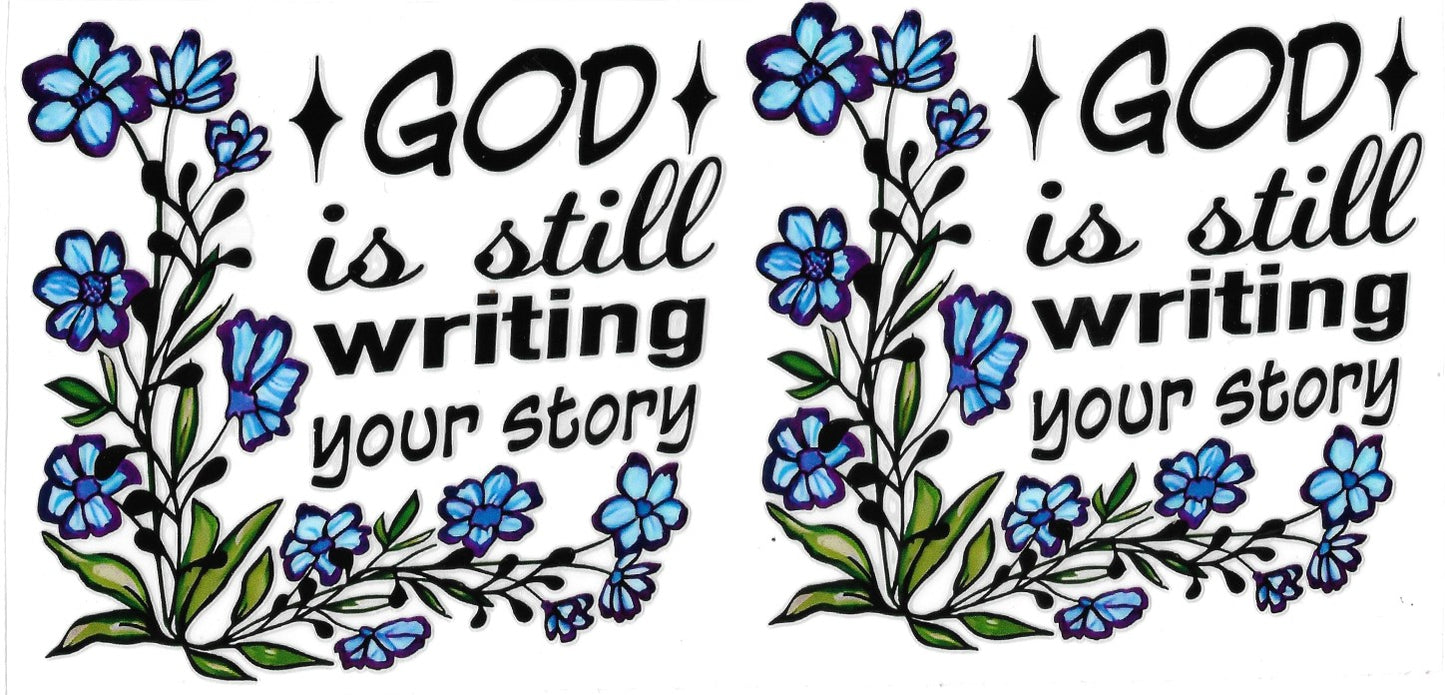 #101- "God is still writing your Story" (Blue)