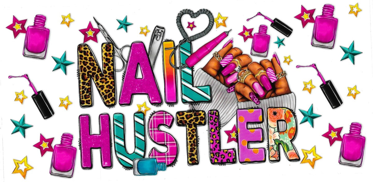 #606- Nail Hustler