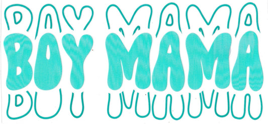#258- "Boy Mama"