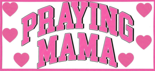 #267- "Praying Mama"- pink