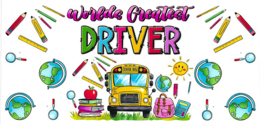 #6018- "Worlds Greatest Bus Driver"