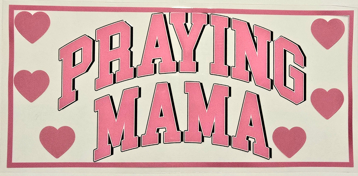 "Praying Mama"- pink #267
