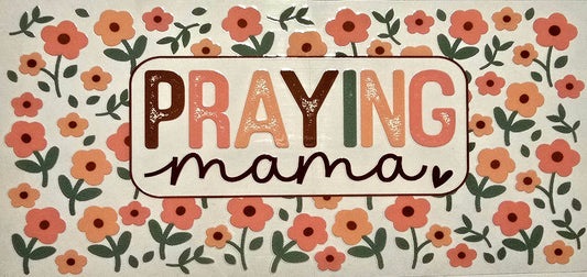 "Praying Mama"- #262