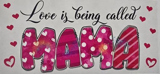 "Mama" Love - #275
